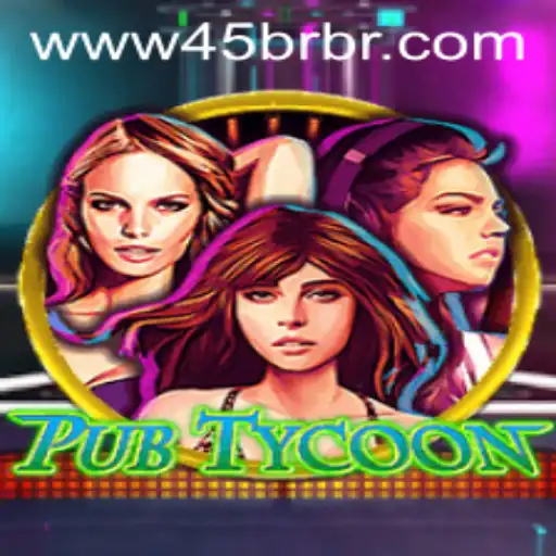 Mastering PubTycoon: A Dive into the 45BR Phenomenon